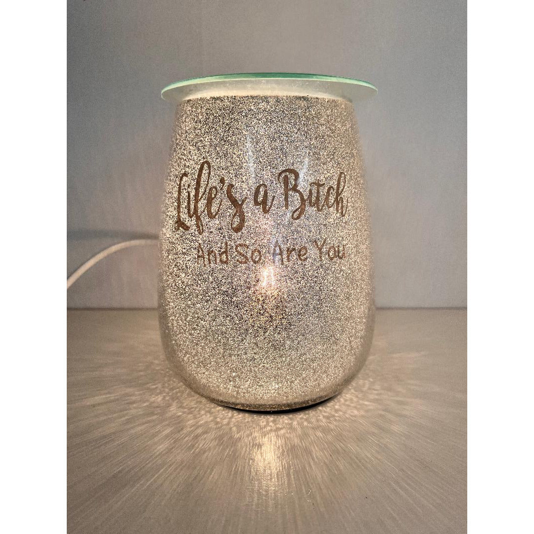 "Life's a Bitch, and so are you", 3 Touch Electric Wax Burner